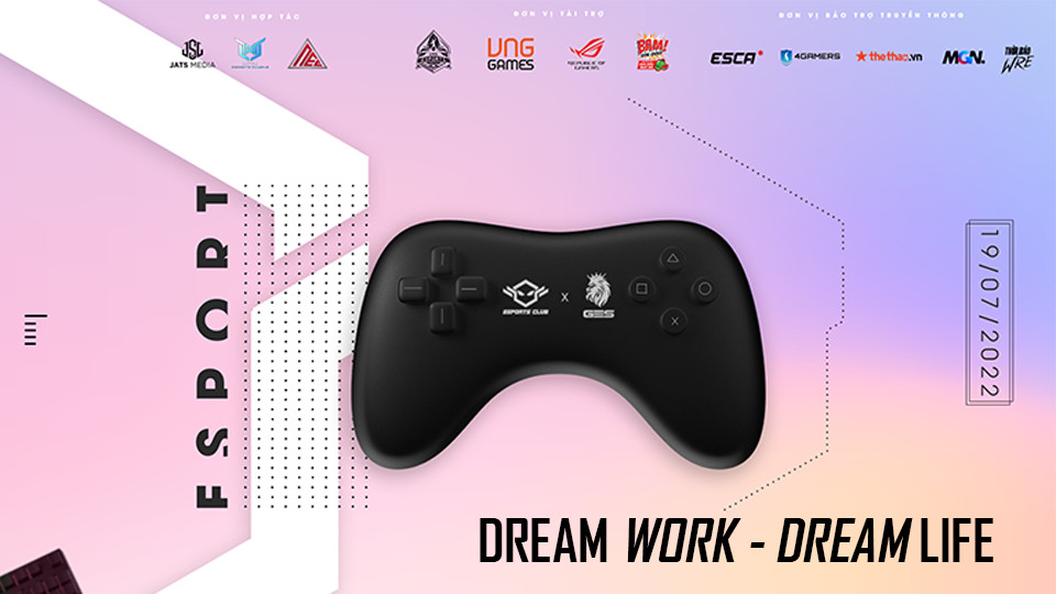 Talkshow Dream Work Dream Life - Cơ hội học hỏi về Esports