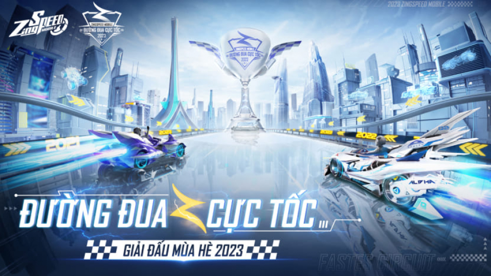 Giải đấu ZingSpeed Mobile Đường Đua Cực Tốc 2023