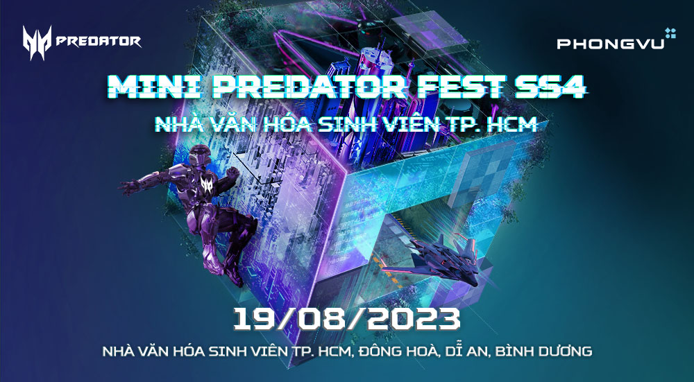 Sự kiện Mini Predator Fest SS4 - Tp. HCM