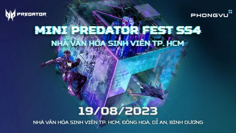 Sự kiện Mini Predator Fest SS4 - Tp. HCM