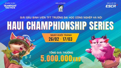 Giải đấu sinh viên TFT HaUI Championship Series - CEH